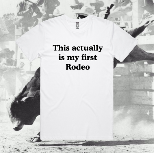 First Rodeo